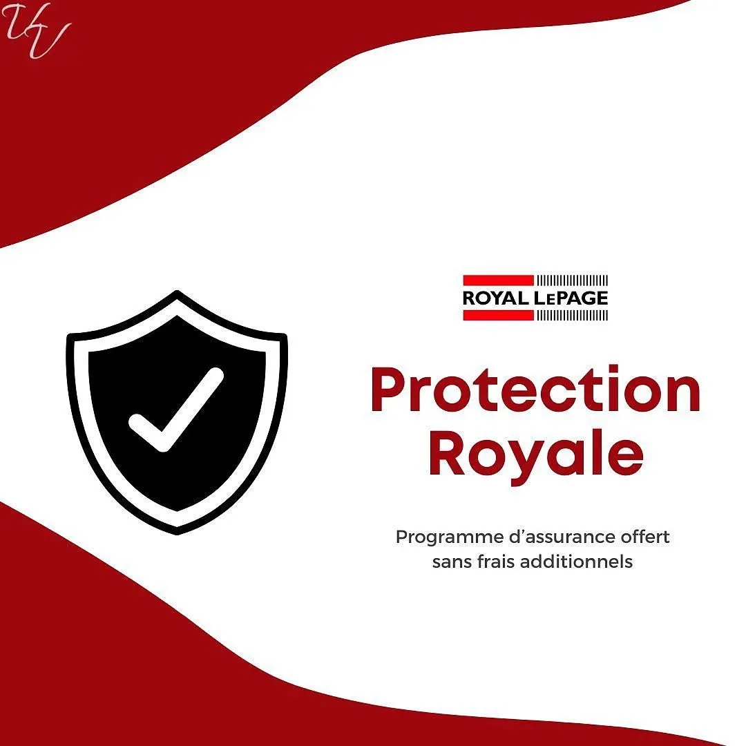 Royal LePage propose la Protection Royale, une assurance gratuite pour tous ceux qui achètent ou vendent un bien…