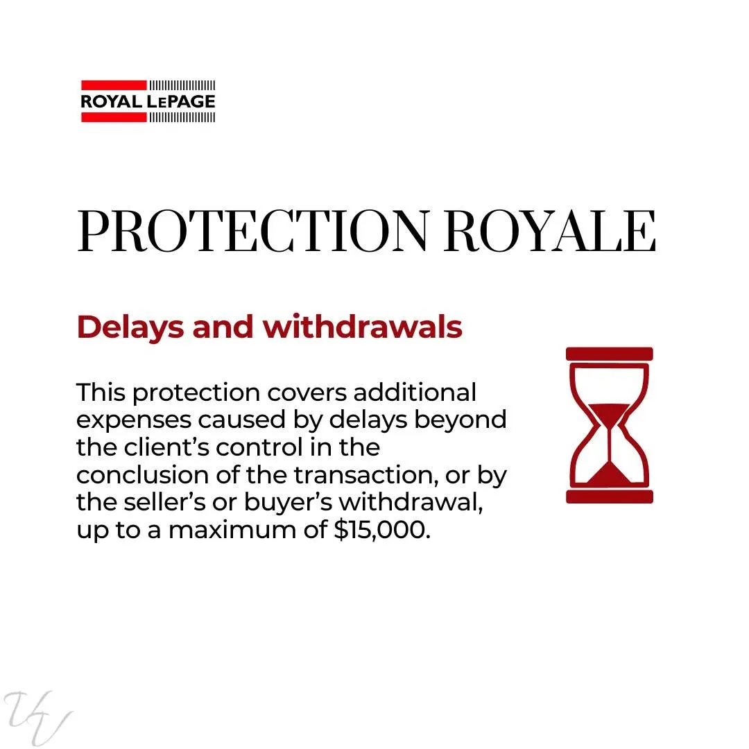 Royal LePage offers Royal Protection, a free insurance service for anyone who buys or sells real estate with me.