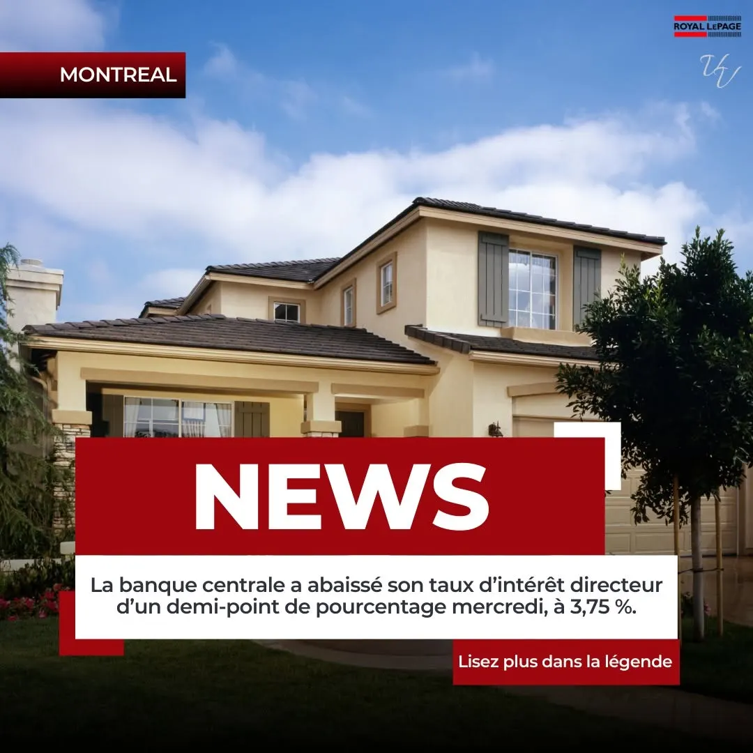 Dernières nouvelles ! La Banque du Canada a abaissé son taux d’intérêt directeur à 3,75 %, et les grandes banques…