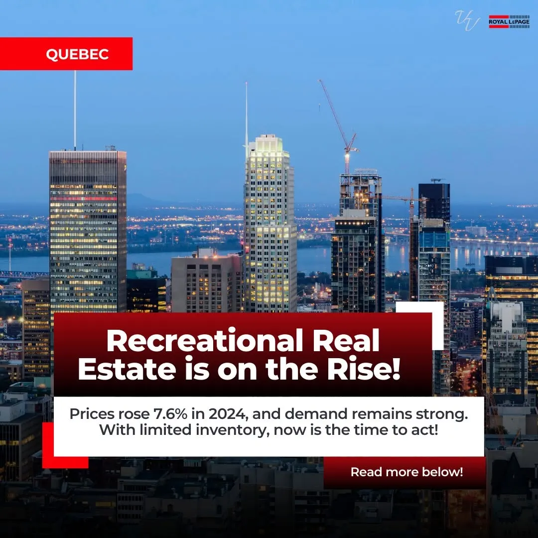 Quebec’s recreational real estate market is on the rise!