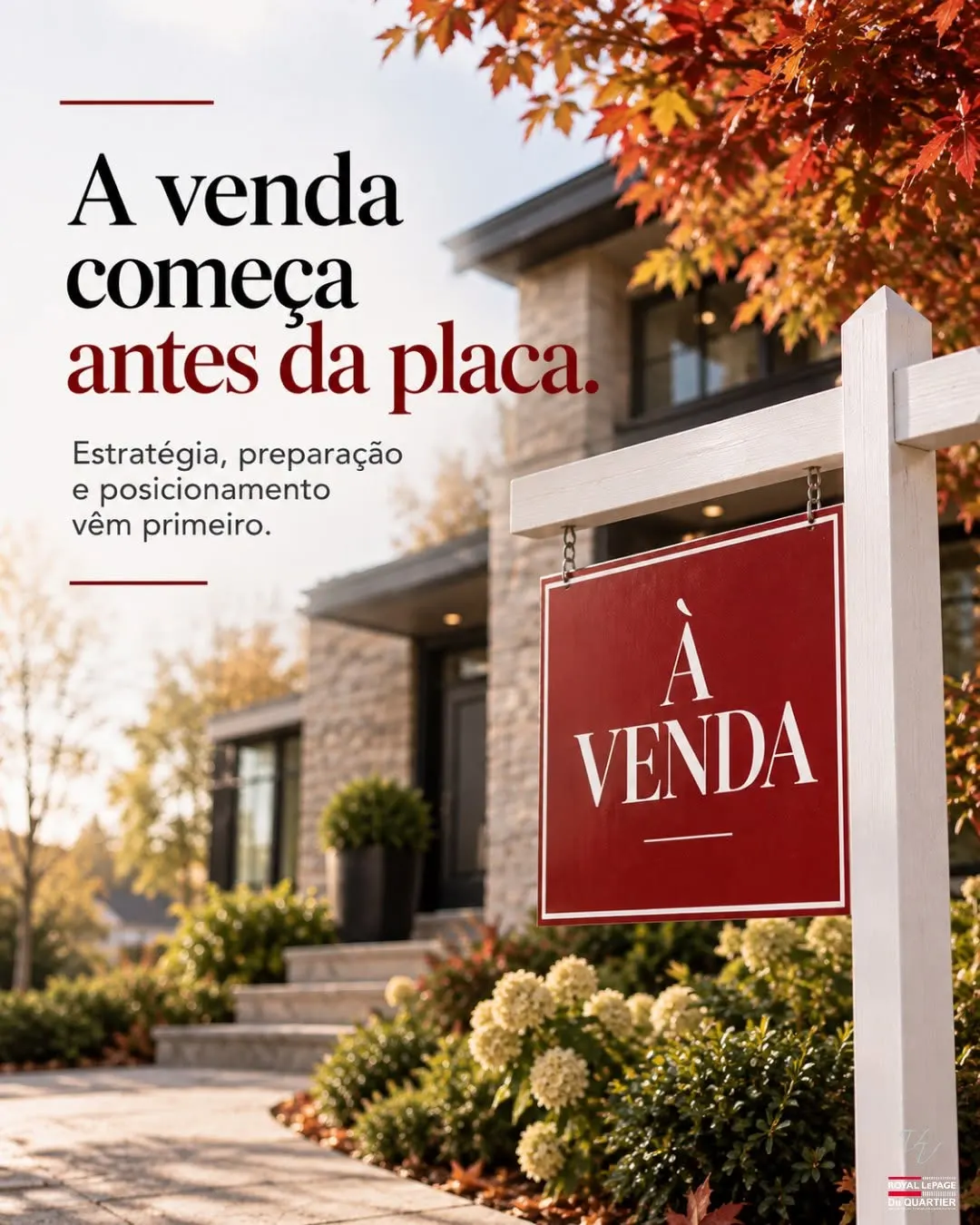 Colocar uma placa de “À venda” é apenas uma das etapas. A venda começa muito antes disso.